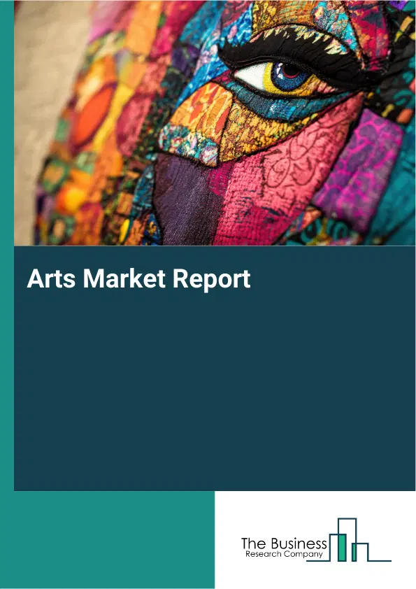 Global Arts Market Report 2026 Global Arts Market Report 2026