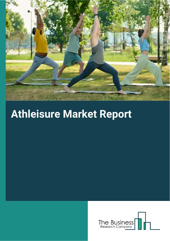 Athleisure Market Report 2026 Athleisure Market Report 2026