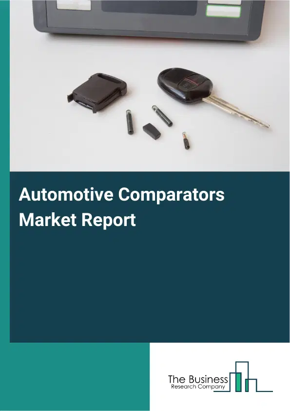 Automotive Comparators Market Report 2026 Automotive Comparators Market Report 2026