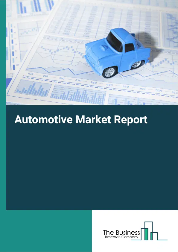 Automotive Market Report 2026 Automotive Market Report 2026