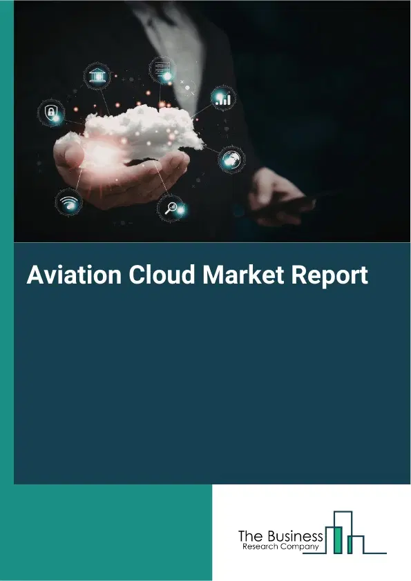 Aviation Cloud Market Report 2026 Aviation Cloud Market Report 2026