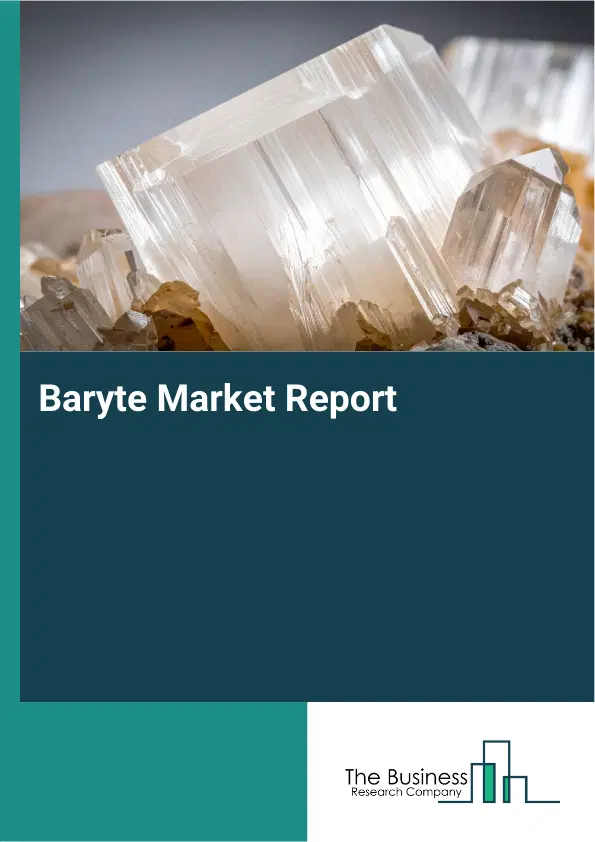 Baryte Market Report 2026 Baryte Market Report 2026