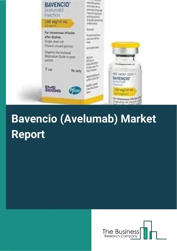 Bavencio (Avelumab) Market Report 2026 Bavencio (Avelumab) Market Report 2026
