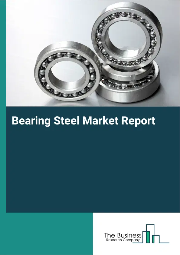 Bearing Steel Market Report 2026 Bearing Steel Market Report 2026