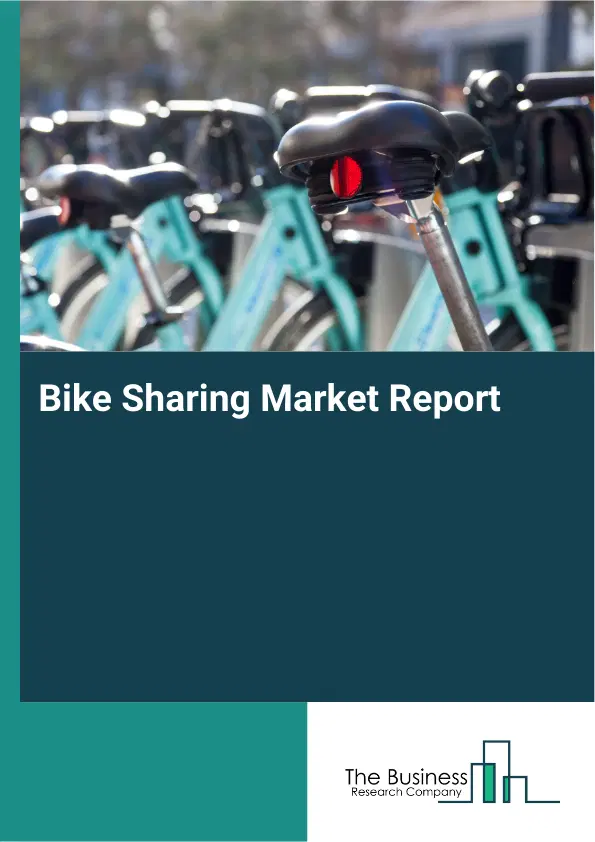 Bike Sharing Market Report 2026 Bike Sharing Market Report 2026