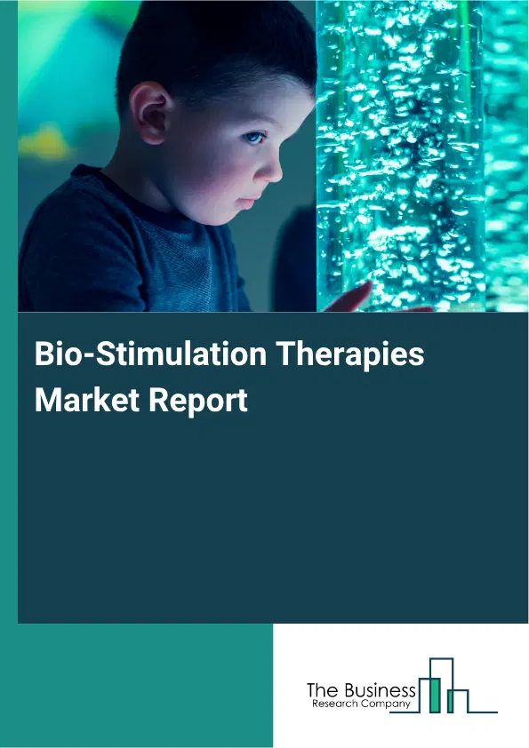 Bio-Stimulation Therapies Market Report 2026 Bio-Stimulation Therapies Market Report 2026