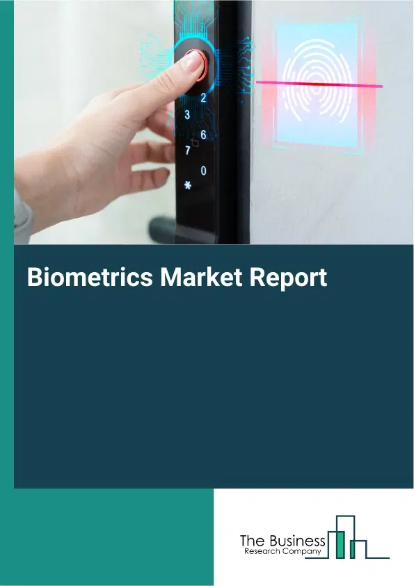 Biometrics Market Report 2026 Biometrics Market Report 2026