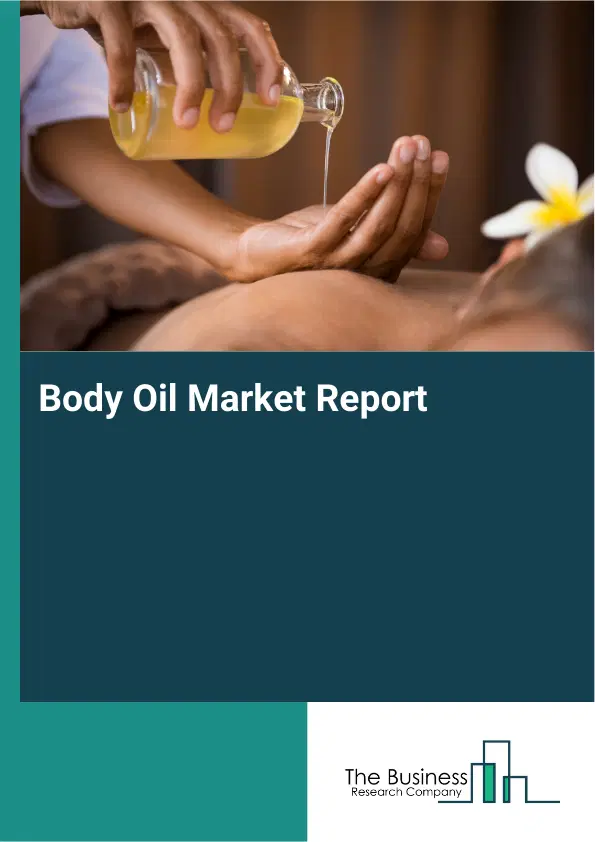 Body Oil Market Report 2026 Body Oil Market Report 2026