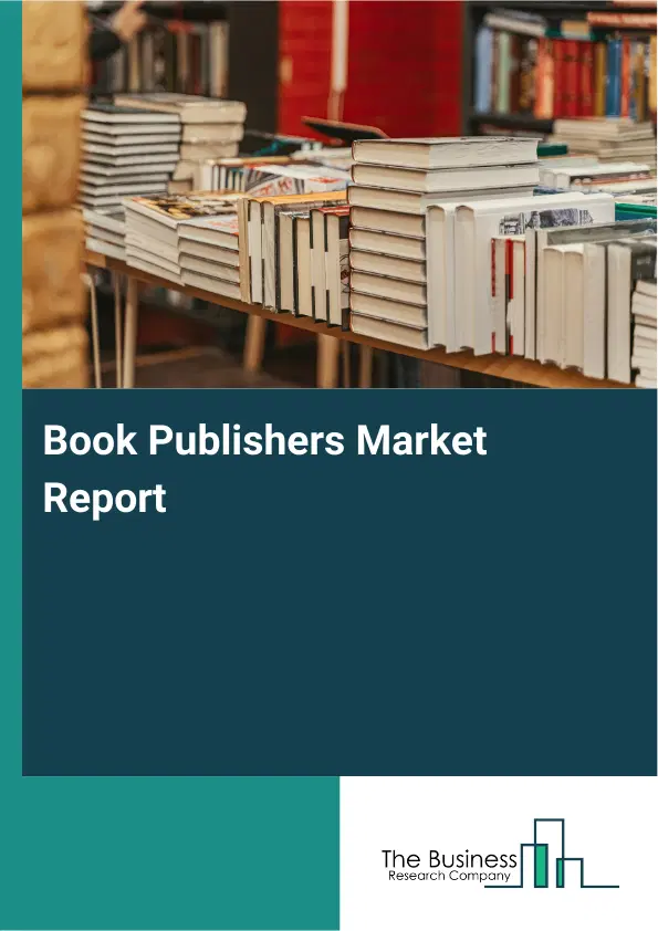 Book Publishers Market Report 2026 Book Publishers Market Report 2026