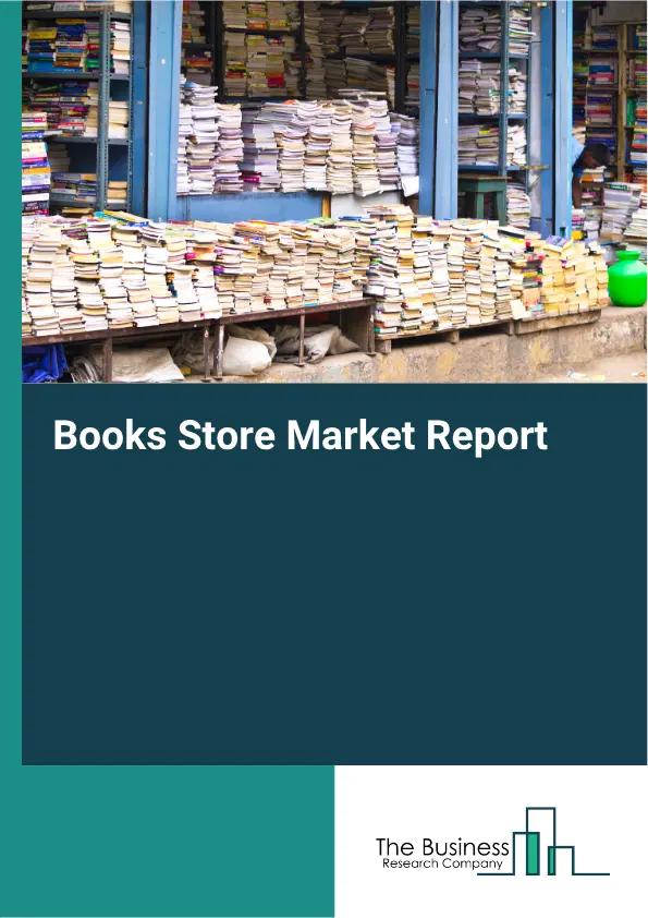 Books Store Market Report 2026 Books Store Market Report 2026