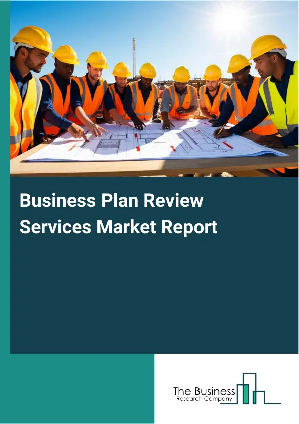 Business Plan Review Services Market Report 2026 Business Plan Review Services Market Report 2026