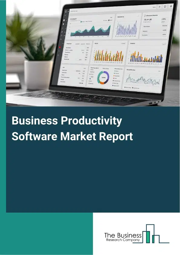 Business Productivity Software Market Report 2026 Business Productivity Software Market Report 2026