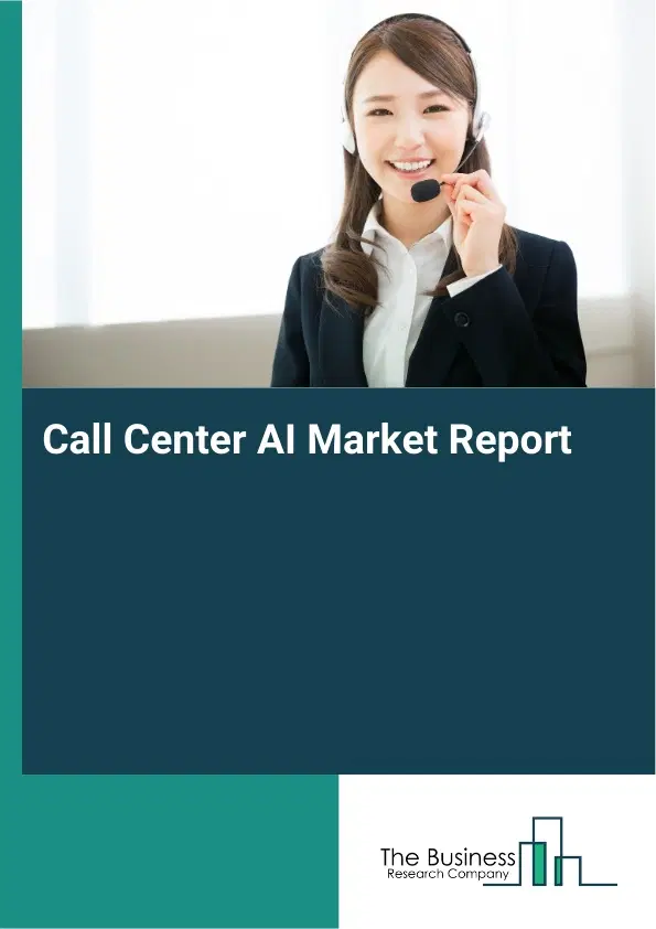 Call Center AI Market Report 2026 Call Center AI Market Report 2026