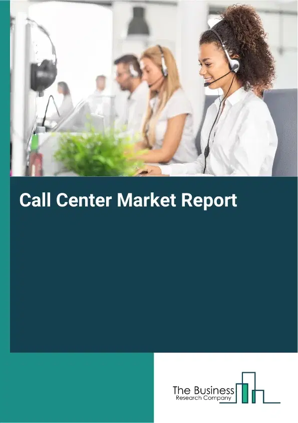 Call Center Market Report 2026 Call Center Market Report 2026