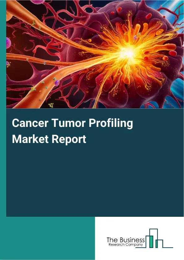 Cancer Tumor Profiling Market Report 2026