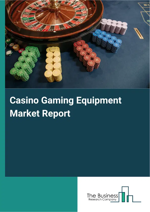 Casino Gaming Equipment Market Report 2026