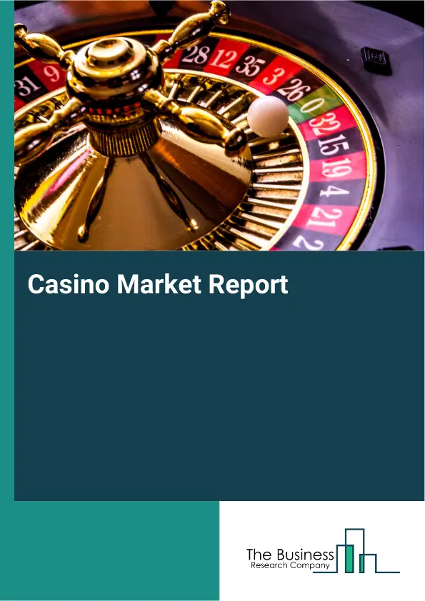 Casino Market Report 2026 Casino Market Report 2026