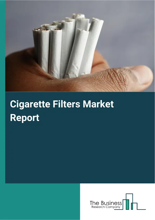 Cigarette Filters Market Report 2026 Cigarette Filters Market Report 2026