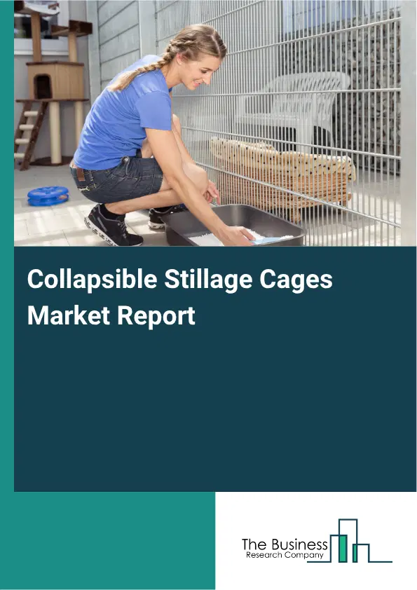 Collapsible Stillage Cages Market Report 2026 Collapsible Stillage Cages Market Report 2026