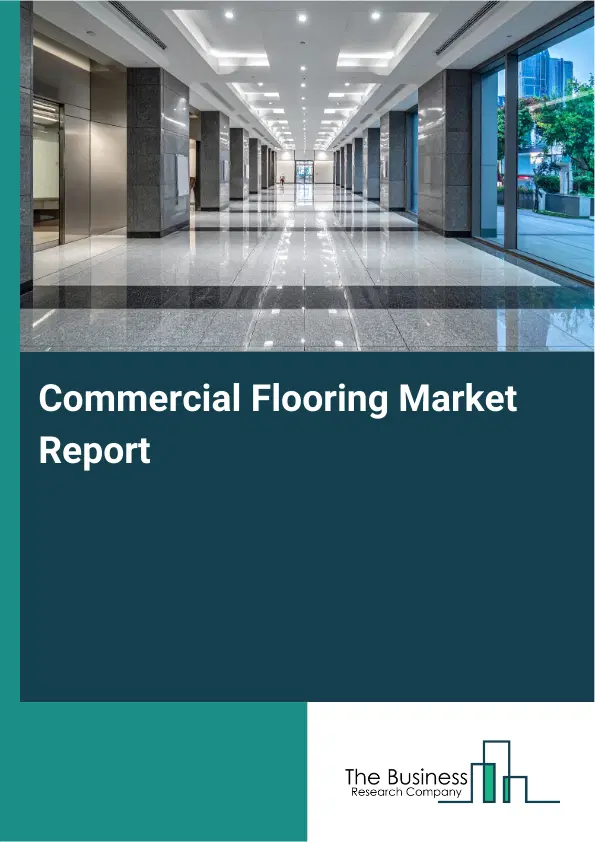 Commercial Flooring Market Report 2026 Commercial Flooring Market Report 2026