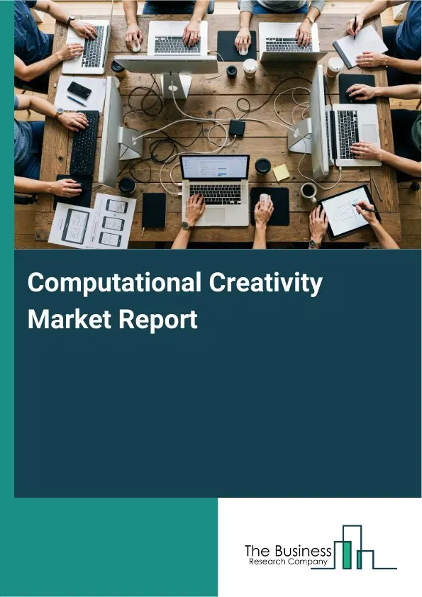 Computational Creativity Market Report 2026 Computational Creativity Market Report 2026