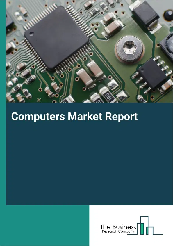 Computers Market Report 2026 Computers Market Report 2026