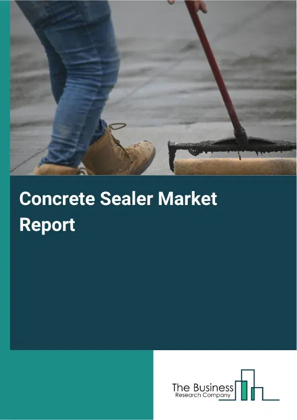 Concrete Sealer Market Report 2026 Concrete Sealer Market Report 2026