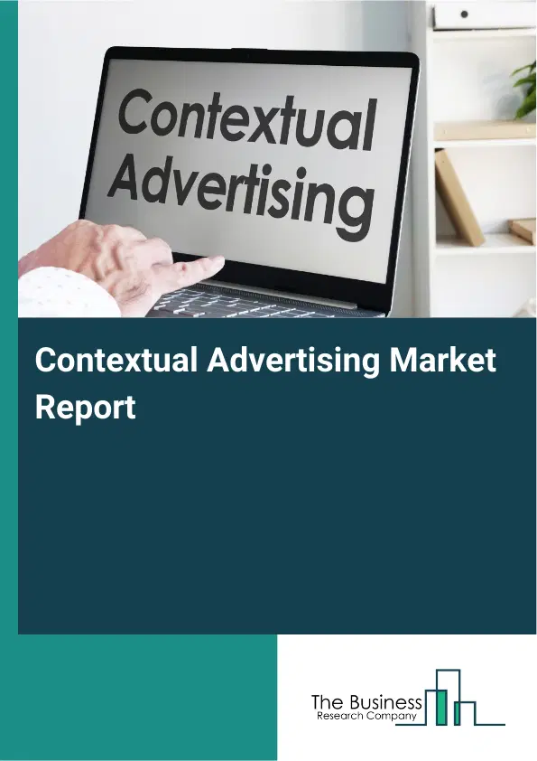 Contextual Advertising Market Report 2026 Contextual Advertising Market Report 2026