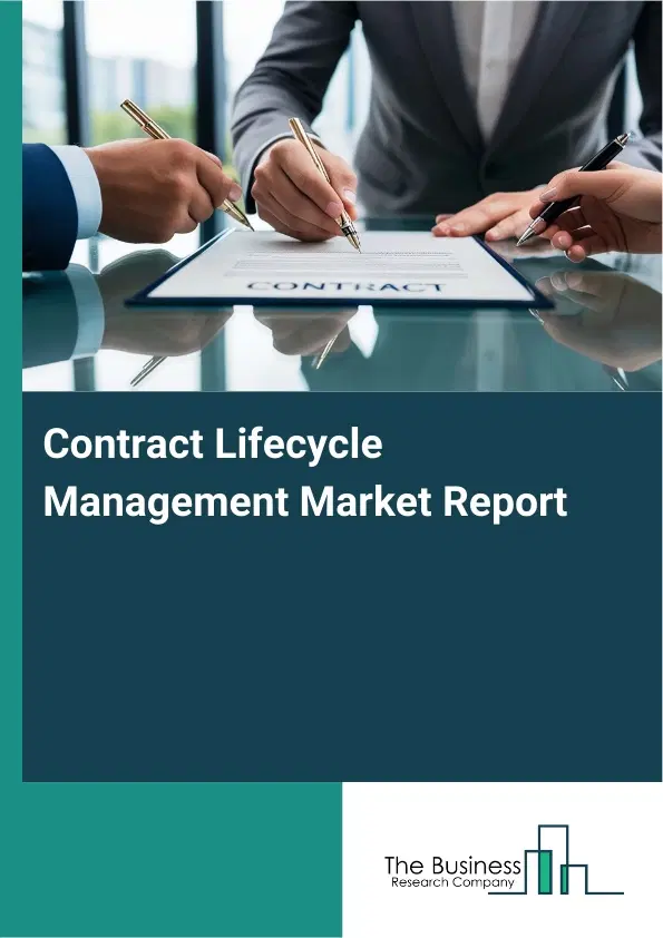 Contract Lifecycle Management Market Report 2026 Contract Lifecycle Management Market Report 2026