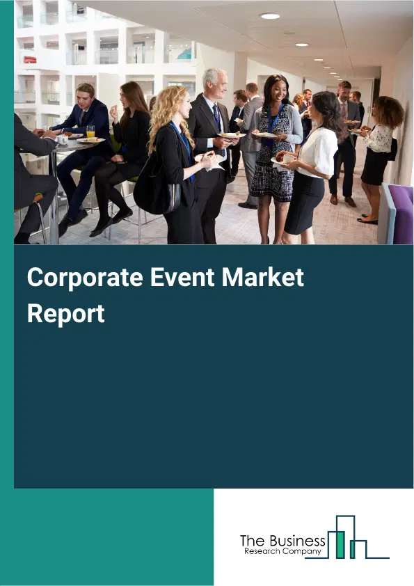 Corporate Event Market Report 2026 Corporate Event Market Report 2026