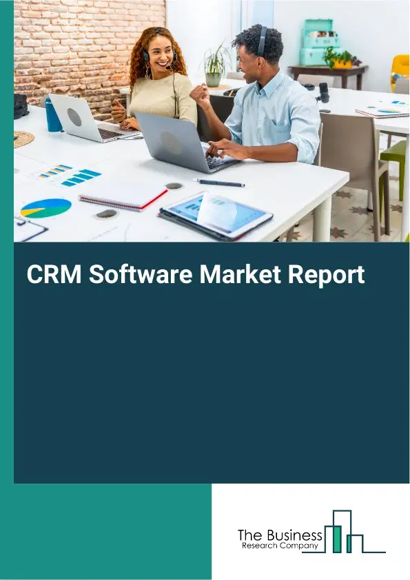 CRM Software Market Report 2026 CRM Software Market Report 2026