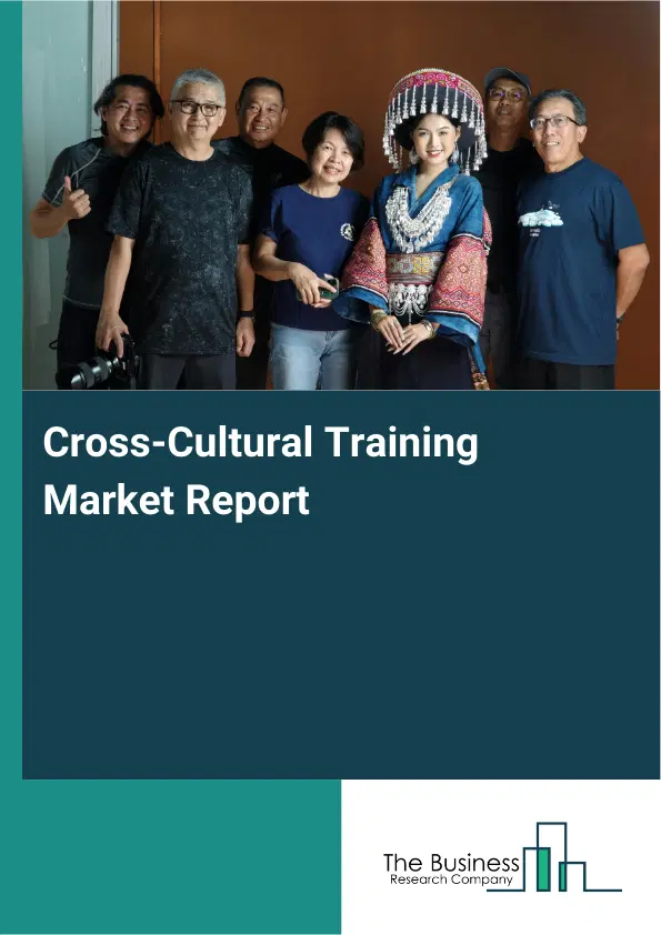 Cross-Cultural Training Market Report 2026 Cross-Cultural Training Market Report 2026