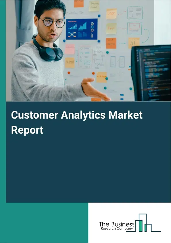 Customer Analytics Market Report 2026 Customer Analytics Market Report 2026