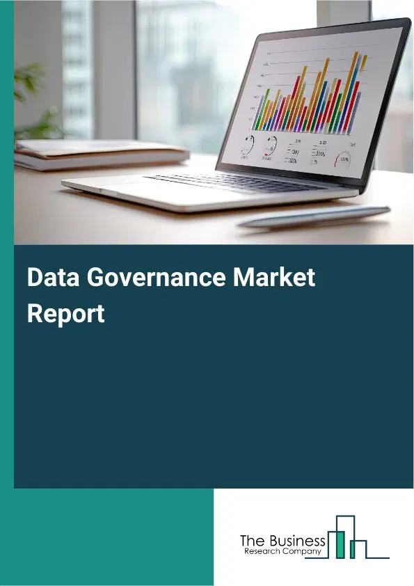 Data Governance Market Report 2026 Data Governance Market Report 2026