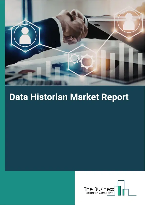 Data Historian Market Report 2026 Data Historian Market Report 2026