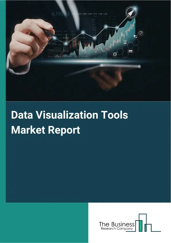 Data Visualization Tools Market Report 2026 Data Visualization Tools Market Report 2026