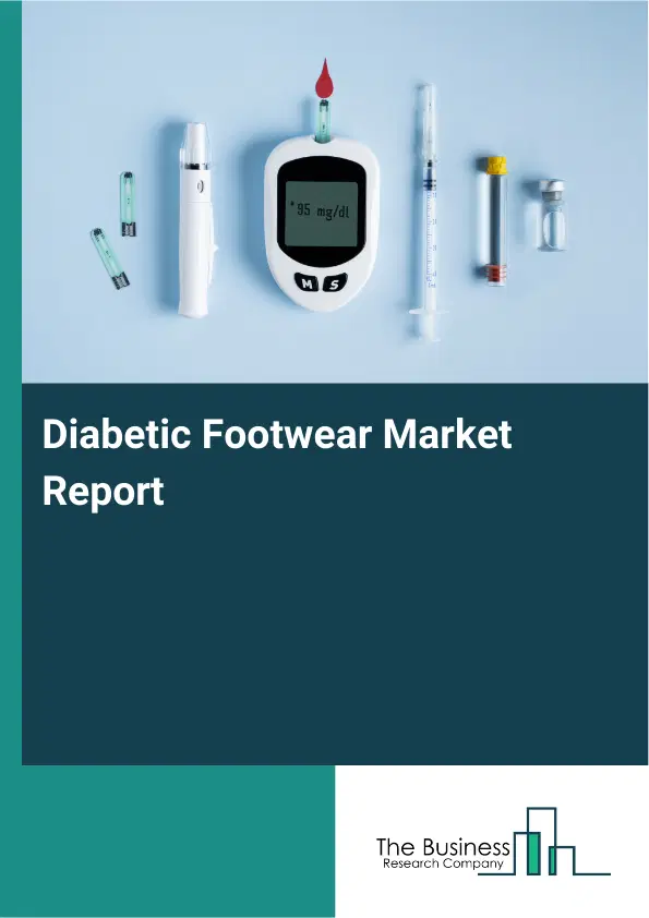 Diabetic Footwear Market Report 2026 Diabetic Footwear Market Report 2026