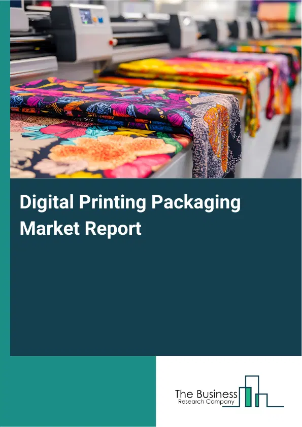 Digital Printing Packaging Market Report 2026 Digital Printing Packaging Market Report 2026