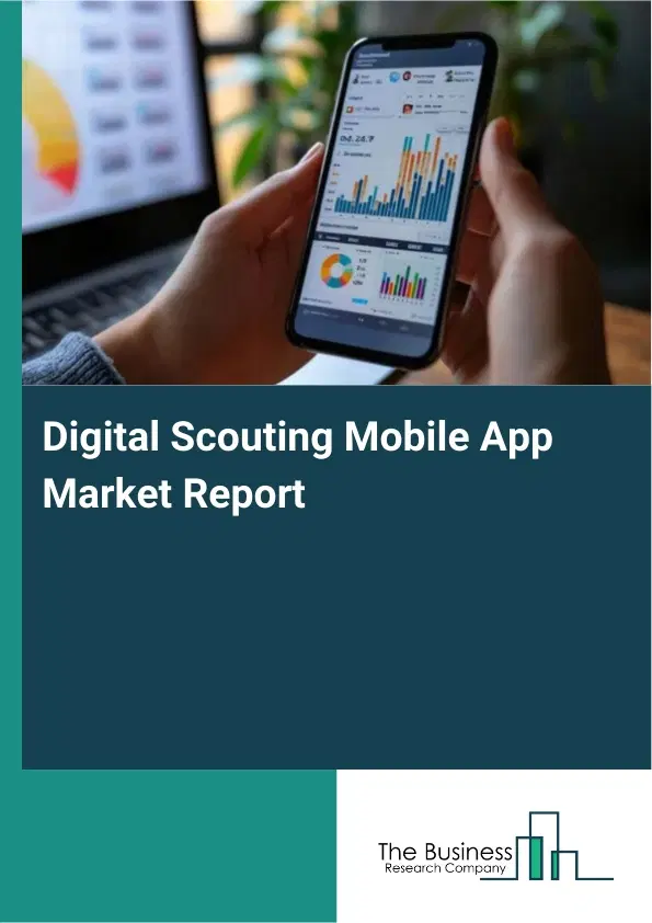 Digital Scouting Mobile App Market Report 2026 Digital Scouting Mobile App Market Report 2026