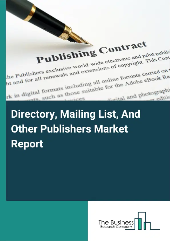 Directory, Mailing List, And Other Publishers Market Report 2026 Directory, Mailing List, And Other Publishers Market Report 2026