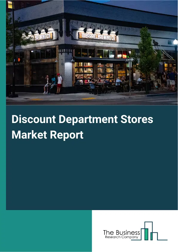 Discount Department Stores Market Report 2026 Discount Department Stores Market Report 2026
