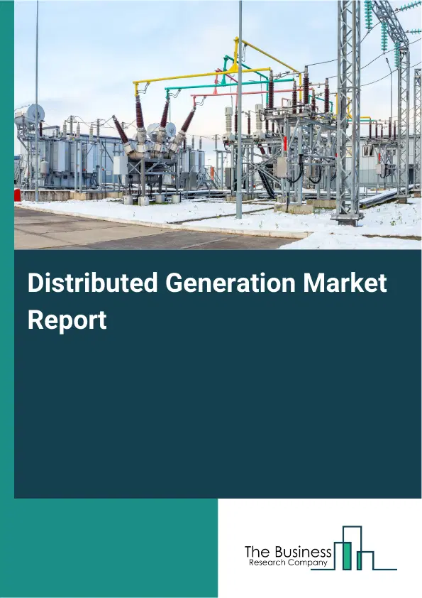 Distributed Generation Market Report 2026 Distributed Generation Market Report 2026