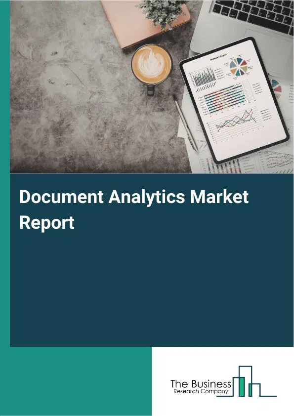 Document Analytics Market Report 2026 Document Analytics Market Report 2026