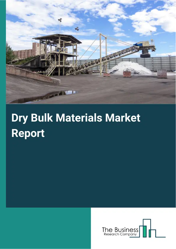 Dry Bulk Materials Market Report 2026 Dry Bulk Materials Market Report 2026