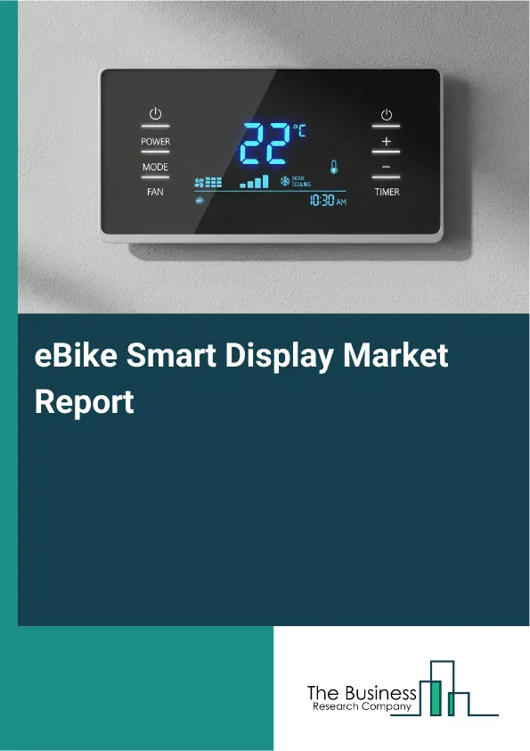 eBike Smart Display Market Report 2026 eBike Smart Display Market Report 2026