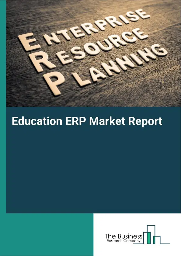 Education ERP Market Report 2026 Education ERP Market Report 2026