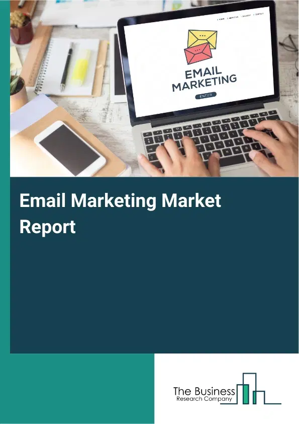 Global Email Marketing Market Report 2026 Global Email Marketing Market Report 2026