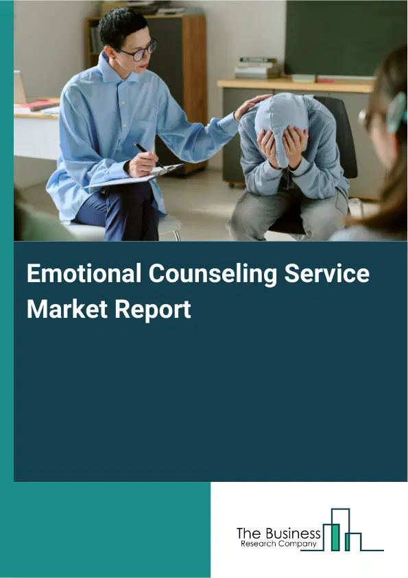 Emotional Counseling Service Market Report 2026 Emotional Counseling Service Market Report 2026