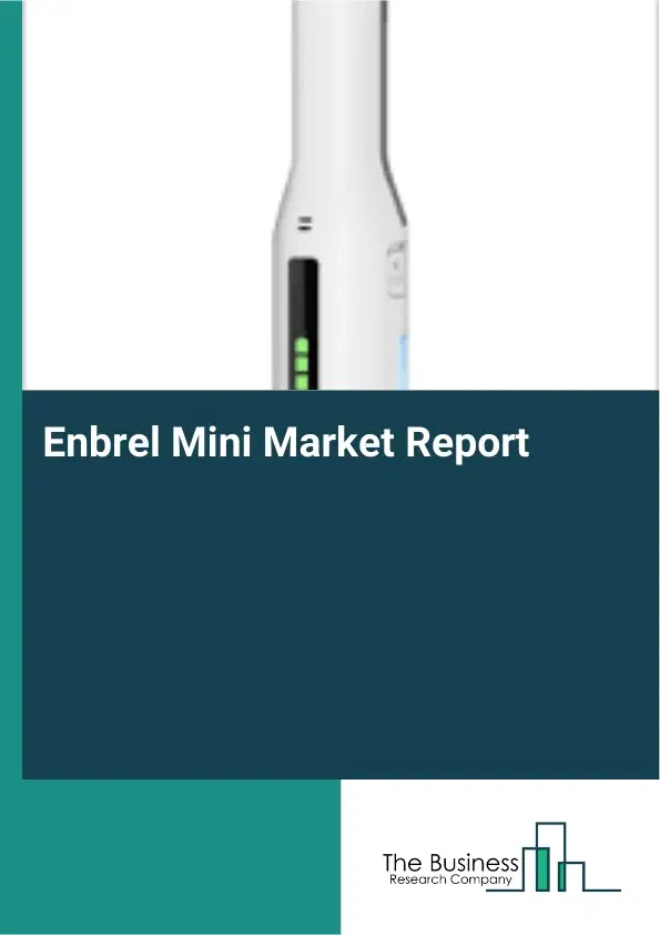 Enbrel Mini Market Report 2026 Enbrel Mini Market Report 2026