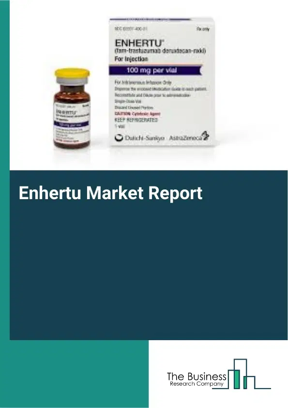 Enhertu Market Report 2026 Enhertu Market Report 2026